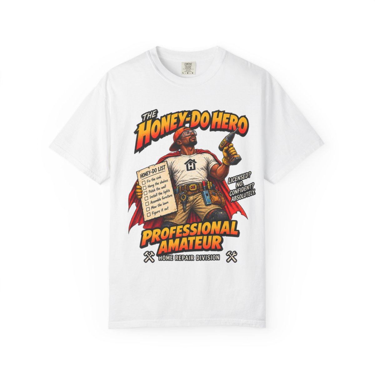 Honey-Do Hero Graphic Tee